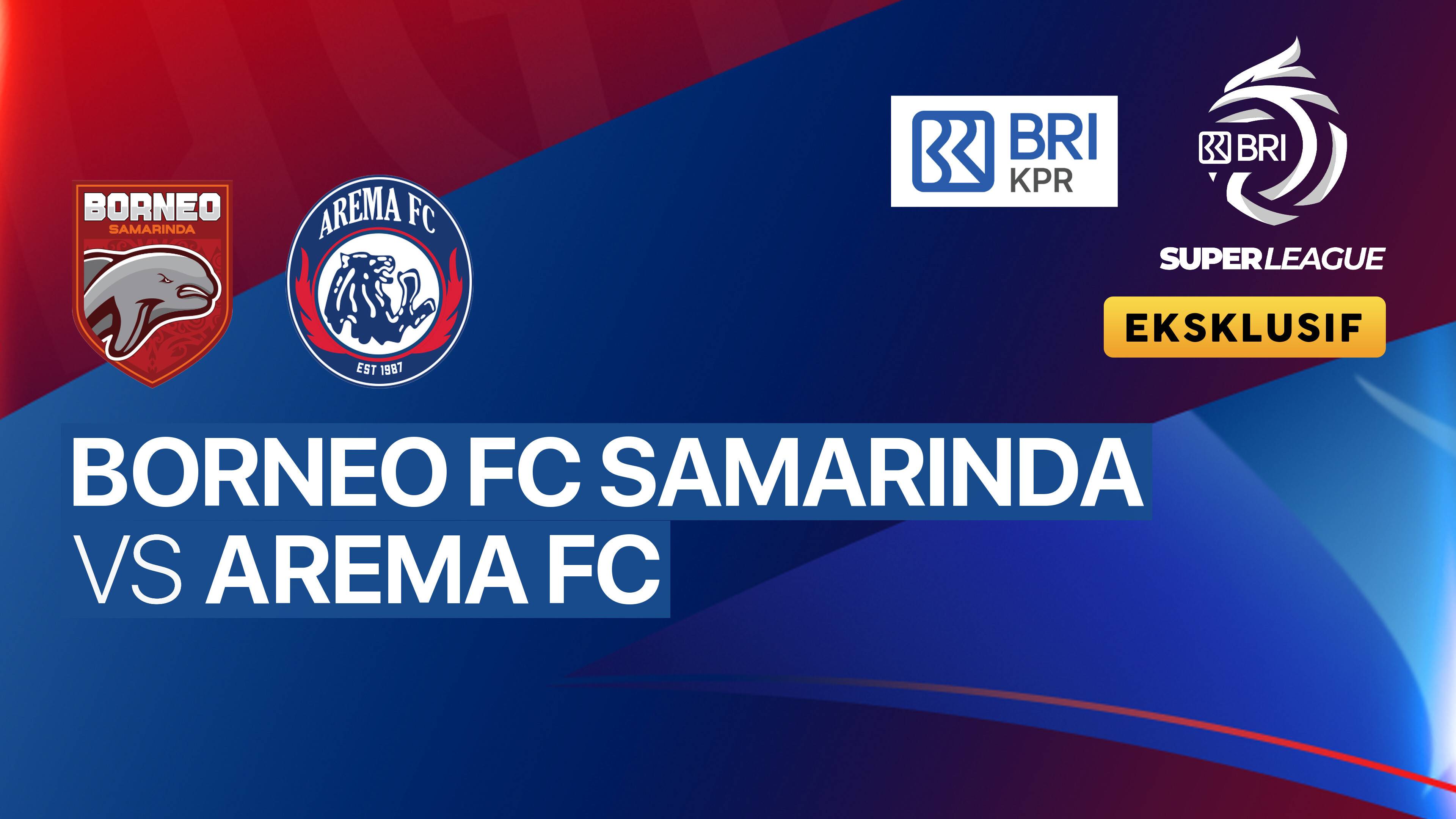 Borneo FC Samarinda vs Arema FC