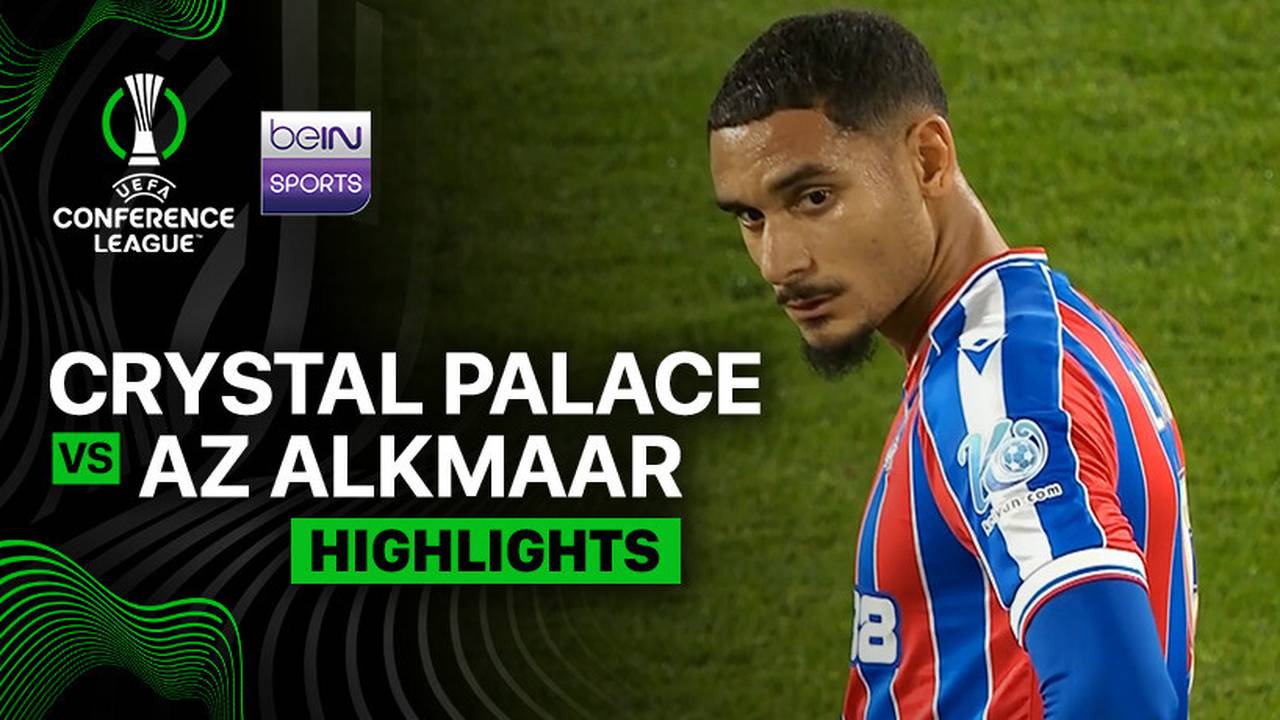 Crystal Palace vs AZ Alkmaar - Highlight | UEFA Conference League 2025/26