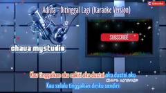 Adista Ditinggal Lagi Karaoke Tanpa Vokal Full HD