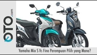 Yamaha Mio S vs Fino, Wanita Harus Pilih Mana I Oto.Com