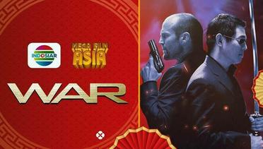 Mega Film Asia - War - 26 Maret 2024