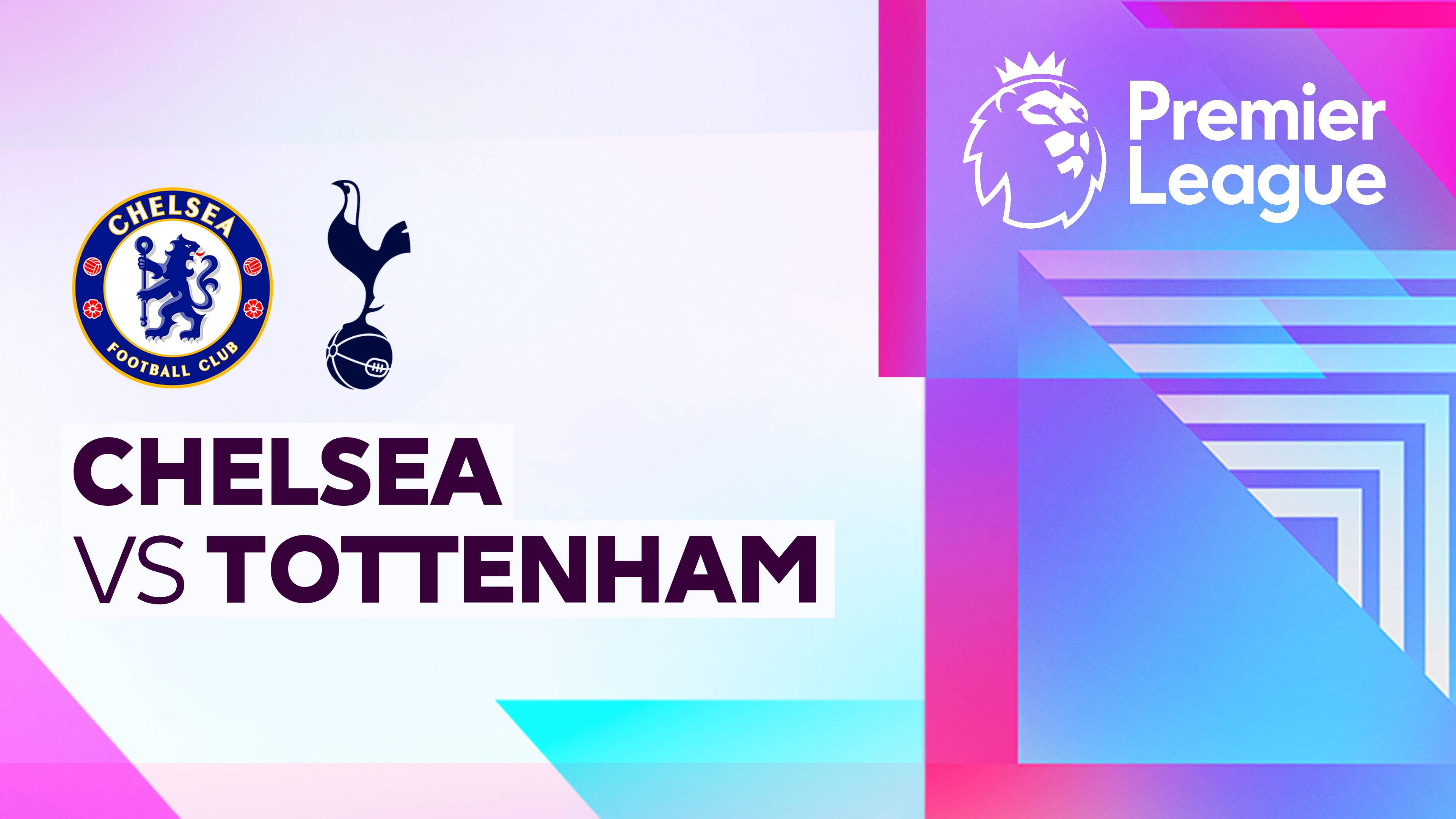 Chelsea vs Tottenham Hotspur