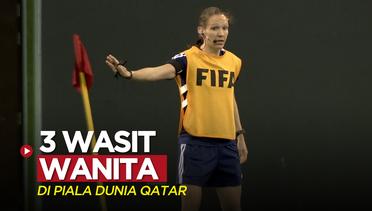 3 Wasit Wanita Akan Pimpin Laga Piala Dunia Qatar 2022