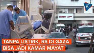 Rumah Sakit di Gaza Berpotensi Jadi Kamar Mayat Imbas Blokade Listrik Israel