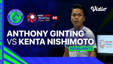 Men's Singles: Anthony Sinisuka Ginting (INA) vs Kenta Nishimoto (JPN)  - Highlights | Yonex All England Open Badminton Championships