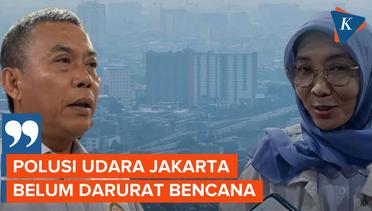 Dinkes DKI dan DPRD DKI Sebut Polusi Jakarta Belum Darurat Meski Ada 146 Ribu Kasus ISPA Setiap Bula