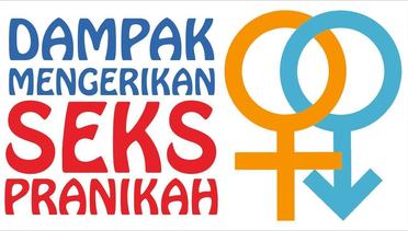 Dampak Mengerikan Hubungan Seks diluar Pernikahan