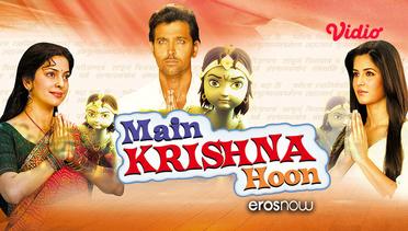 Main Krishna Hoon- Trailer