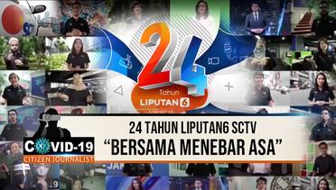 Bersama Menebar Asa, 24 Tahun Liputan6 SCTV - CJ Covid-19
