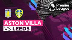 Full Match - Aston Villa vs Leeds | Premier League 22/23