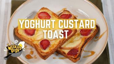 Masak Yoghurt Custard Toast Yang Ramai Di TikTok | WEEKEND DISH