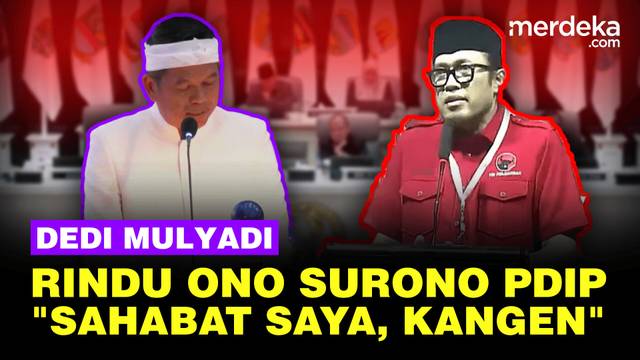 Dedi Mulyadi Ngaku Rindu Ono Surono PDIP: Sahabat Saya, Kangen Lama Tak Ketemu