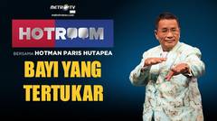 HOTROOM - B4y1 yang Tertukar