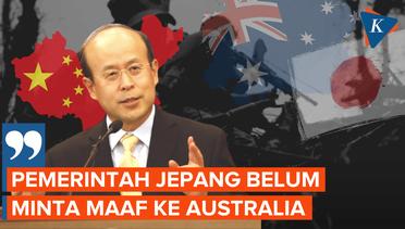 Berkaca Dari Perang Dunia II, China Wanti-wanti Australia Atas Dosa Jepang