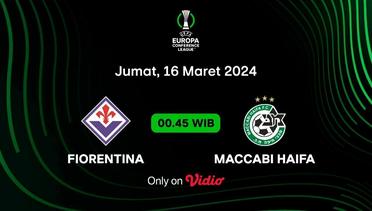 Jadwal Pertandingan | Fiorentina vs Maccabi Haifa - 15 Maret 2024, 00:45 WIB | UEFA Europa Conference League 2023/24