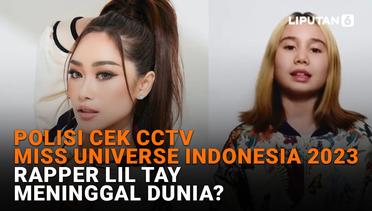 Polisi Cek CCTV Miss Universe Indonesia 2023, Rapper Lil Tay Meninggal Dunia?