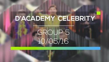 D'Academy Celebrity - Group 5 (10/05/16)