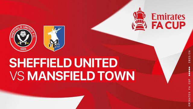 Sheffield United vs Mansfield Town - Full Match | FA Cup 2025/26