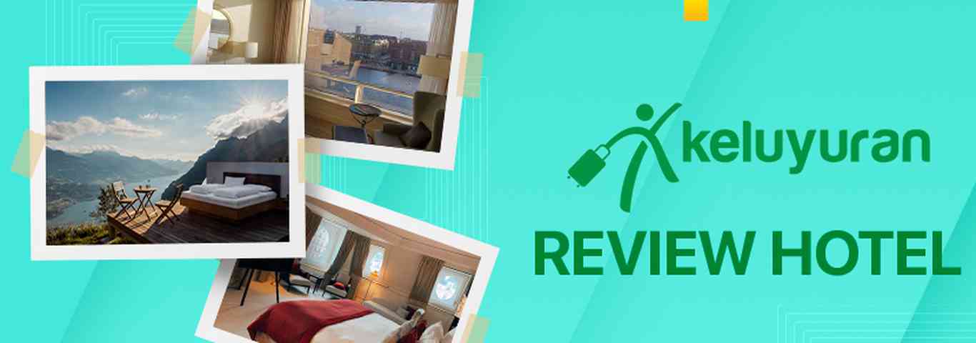 Keluyuran - Review Hotel