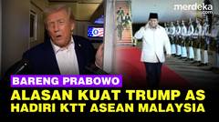 Tamu Spesial Bareng Prabowo, Alasan Kuat Presiden AS Trump Datangi KTT ASEAN di Malaysia