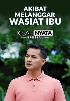 Akibat Melanggar Wasiat Ibu