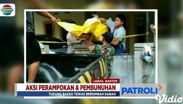 Dua Pedagang Bakso di Banten Jadi Korban Perampokan, Satu Tewas - Patroli