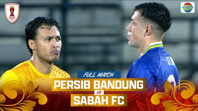 Sabah FC vs Persib Bandung - Full Match | Dewata Challenge Series 2026