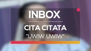 Cita Citata - Uwiw Uwiw (Live on Inbox)