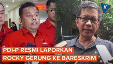 PDI-P Resmi Laporkan Rocky Gerung ke Bareskrim Polri soal Dugaan Penghinaan ke Jokowi