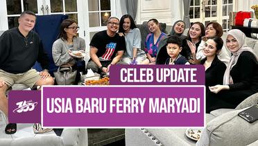 Sudah Berusia 53 Tahun, Ferry Maryadi Sadar Kondisi Tubuhnya Tak Seprima Dulu