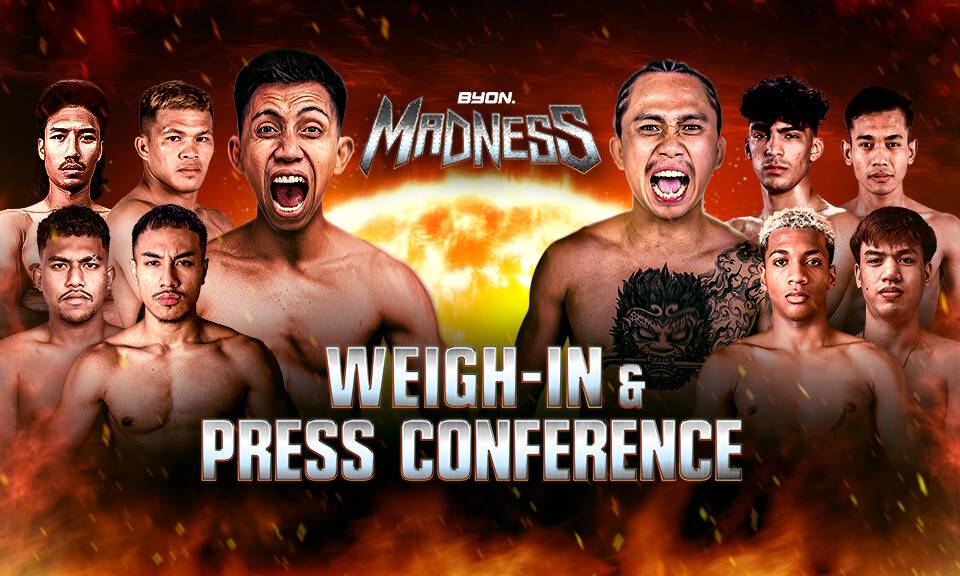 Byon Madness Vol. 4: Weigh-In + Press Conference
