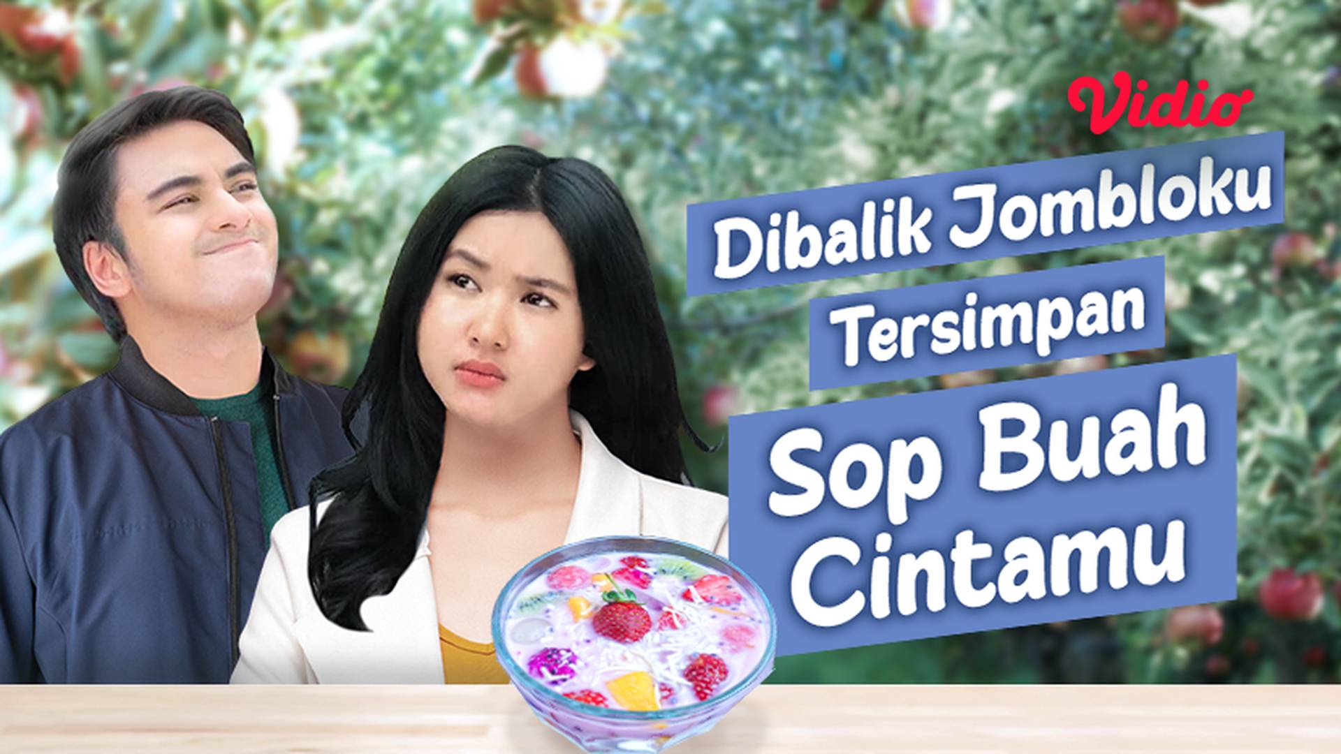 Dibalik Jombloku Tersimpan Sop Buah Cintamu