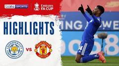 Match Highlight | Leicester 3 vs 1 Manchester United | FA Cup 2021