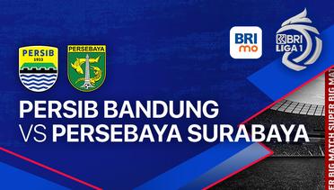 PERSIB Bandung vs PERSEBAYA Surabaya - BRI Liga 1