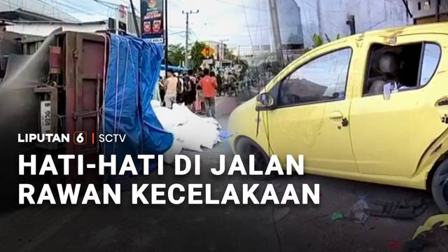 Hati-hati di Jalan Rawan Kecelekaan | Liputan 6