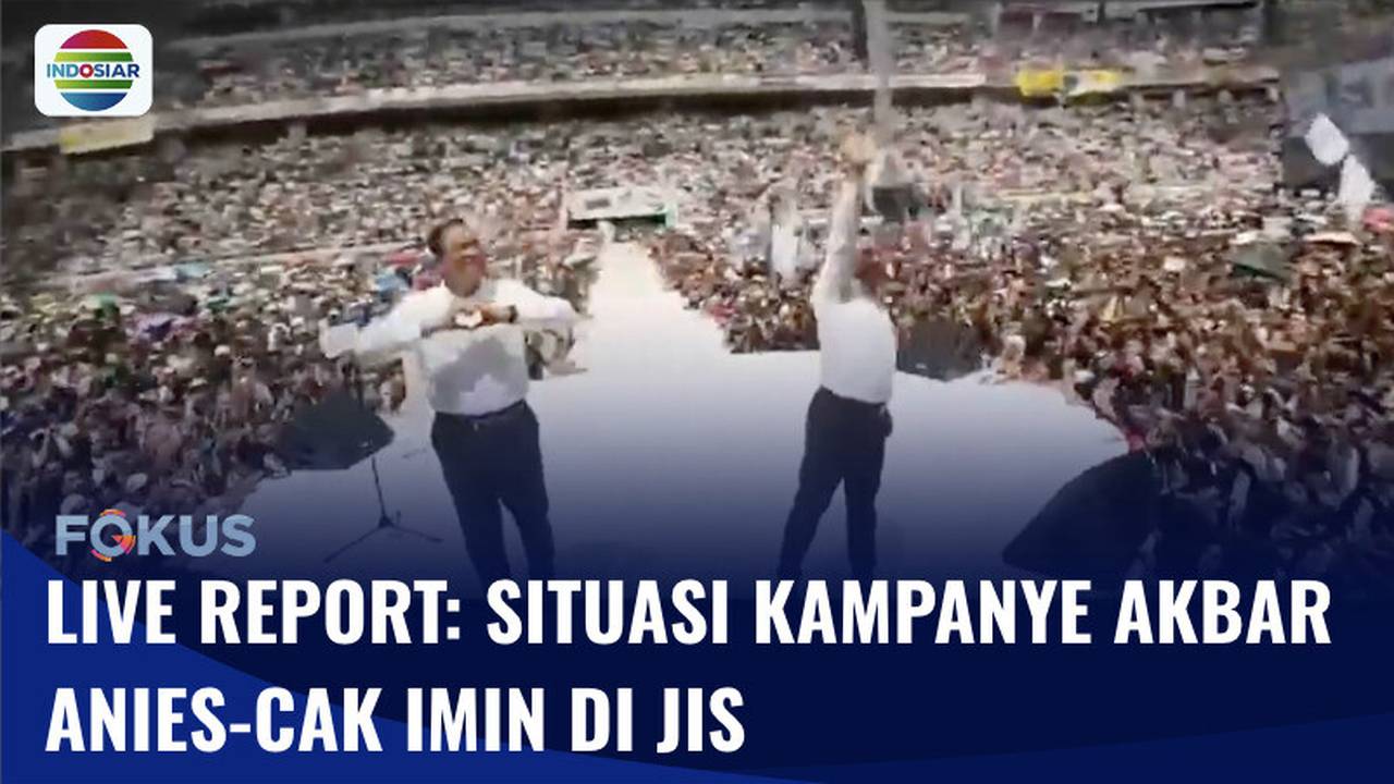 Live Report: Suasana Kampanye Akbar Anies-Muhaimin di Jakarta
