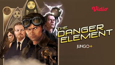 The Danger Element - Trailer
