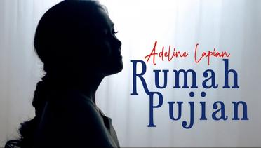 Adeline Lapian - Rumah Pujian - (Official Music Video)