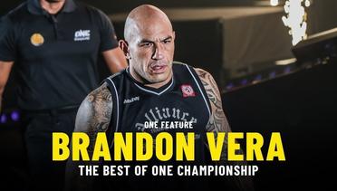 Brandon Vera Unchanged By Fame & Fortune | The Best Of ONE Championship