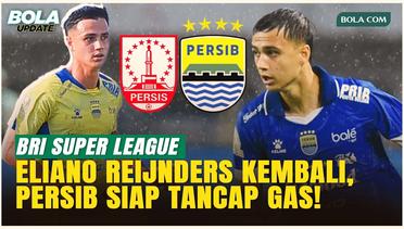 Eliano Reijnders Kembali, Persib Bandung Tidak Mau Tergelincir Hadapi Persis Solo