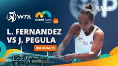 Leylah Fernandez vs Jessica Pegula - Highlights | WTA Miami Open 2024