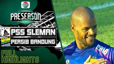 Full Highlights - PSS Sleman VS Persib Bandung | Super Elja Pre Season Series