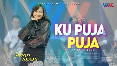 Jihan Audy  Ku Puja Puja ft Wahana Musik   Official Live Concert