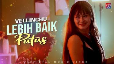 VELLINCHU - LEBIH BAIK PUTUS (Official Music Video) Live Music Wahana Studio's