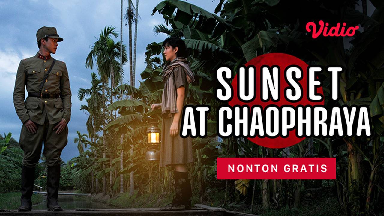 Nonton Sunset at Chaophraya (2013) Sub Indo Vidio
