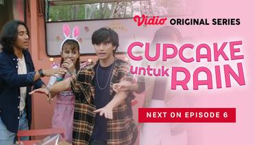 Cupcake Untuk Rain - Vidio Original Series | Next On 6