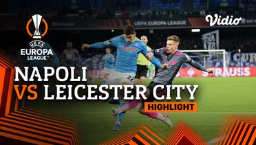 Highlight - Napoli vs Leicester City | UEFA Europa League 2021/2022
