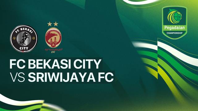 FC Bekasi City vs Sriwijaya FC - Full Match | Pegadaian Championship 2025/26