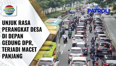 Kepala Desa Kembali Gelar Unjuk Rasa di Gedung DPR/MPR, Kemacetan Panjang Pun Tak Terhindarkan | Patroli