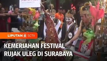 Keseruan Festival Rujak Uleg di Surabaya | Liputan 6